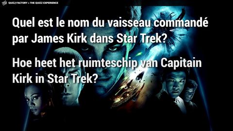 Question bilingue en français et en néerlandais sur le vaisseau du capitaine Kirk dans Star Trek